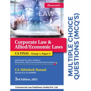 Commercial's Corporate Law & Allied / Economic Laws Multiple Choice Questions (MCQs) For CA Final November 2021 Exam [New Syllabus] by CA Abhishek Bansal